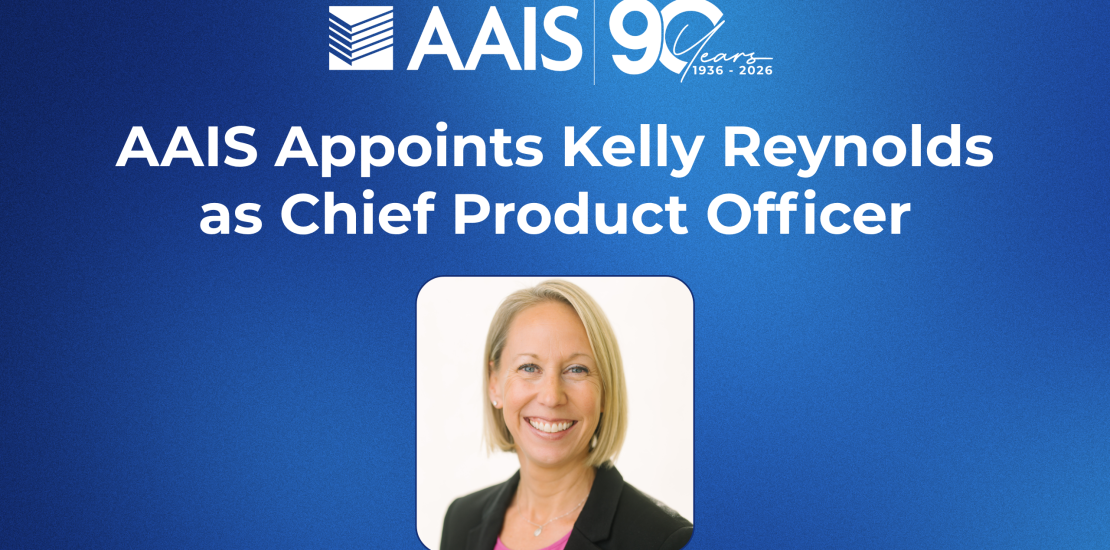 AAIS announces Kelly Reynolds as Chief Product Officer (portrait photo of Kelly Reynolds) on a blue banner image.